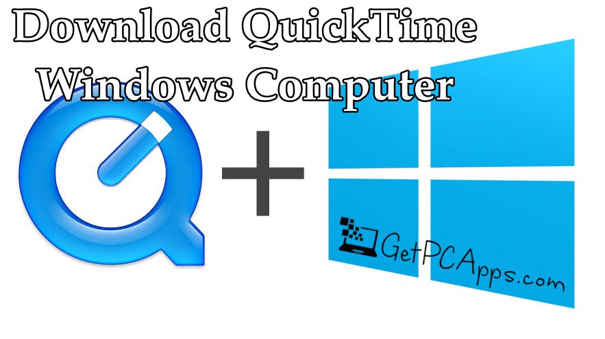 Download QuickTime 7 Offline Setup x86 (32) 64bit Windows 7 8 10