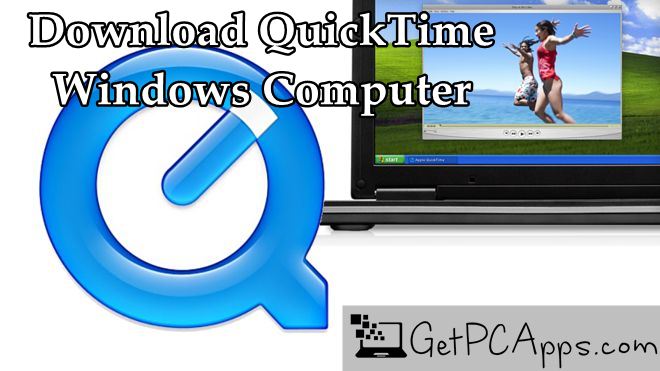 Download QuickTime 7 Offline Setup x86 (32) 64bit Windows 7 8 10