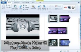 Windows Live Essentials Movie Maker 12 Final Offline Setup For Win 7, 8, 10