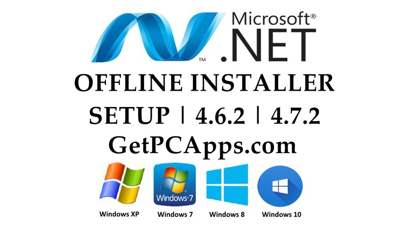 Download .NET Framework 4.8 | 4.7.2 Offline Installer Windows 10, 8, 7