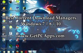 Top 5 Best Windows Torrent Download Programs in 2018 for Windows 7 | 8 | 10 | 11