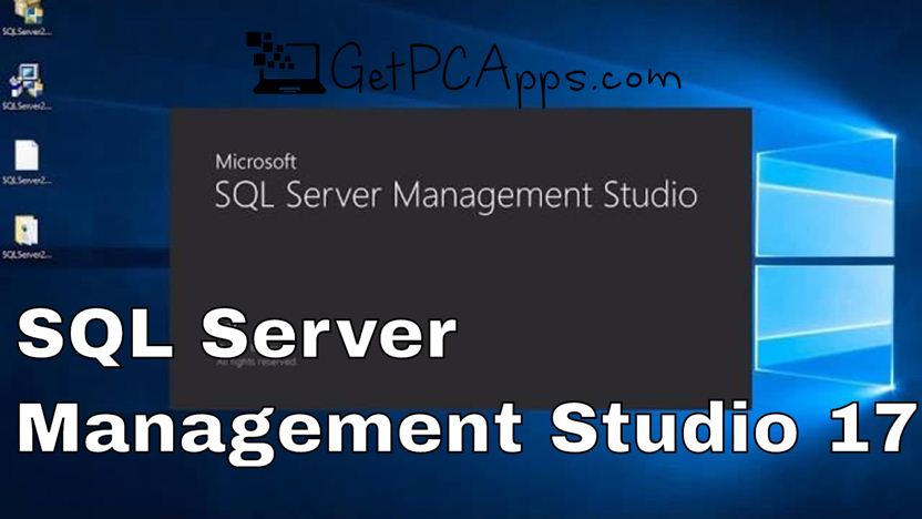 SQL Server Management Studio SSMS 17.8.1 for Windows PC 7 | 8 | 10