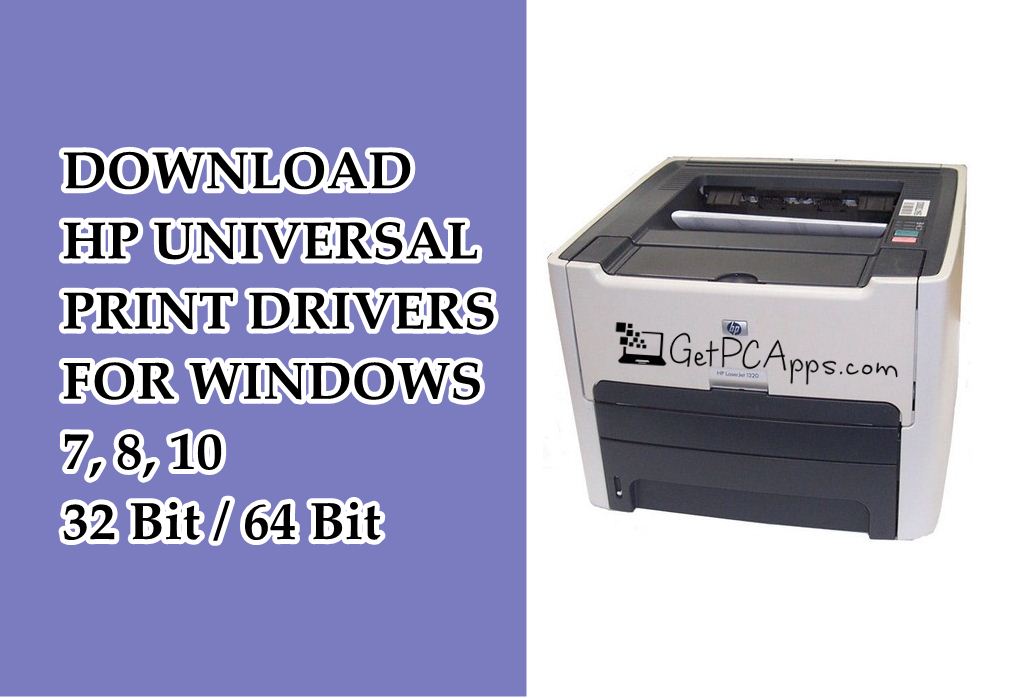 Download Hp Universal Print Drivers Setup Windows 10 8 7 Get Pc Apps