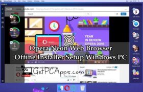 Opera Neon Web Browser Offline Installer Setup for Windows 7, 8, 10, 11