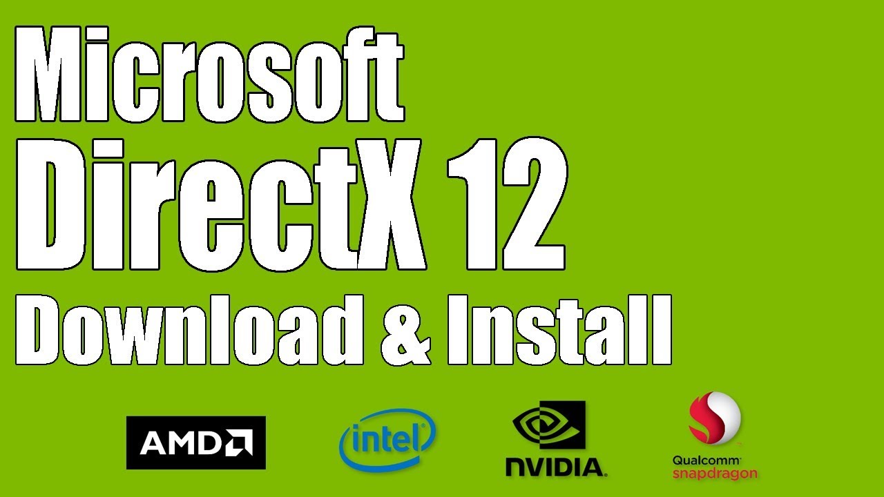 DirectX 9c, 11.2, 12 Latest Offline Installer Setup for Windows 7, 8, 10