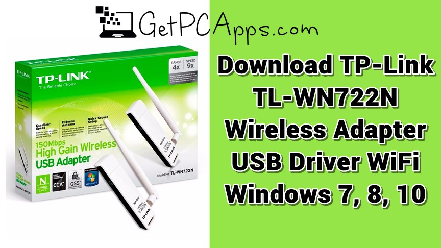 Download TP-Link TL-WN722N Wireless Adapter USB Driver WiFi Windows 7, 8, 10, 11