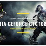 Download Nvidia GeForce GTX 1080 TI Graphics Driver Windows 7, 8, 10, 11