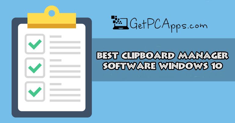 5 Best Clipboard Manager Software in 2022 Windows 10, 8, 7