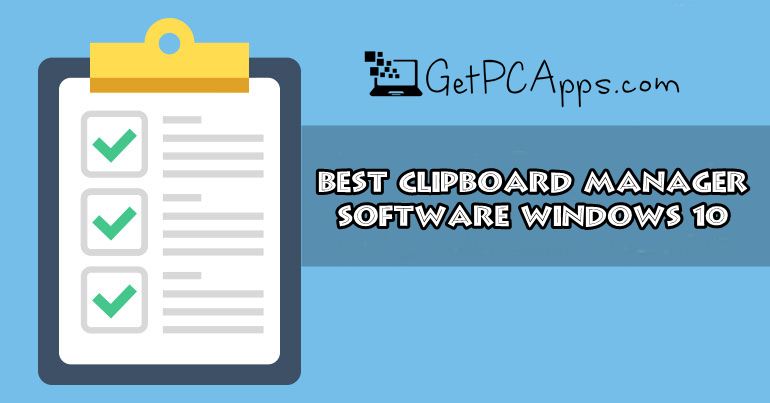 5 Best Clipboard Manager Software in 2024 Windows 7, 8, 10, 11
