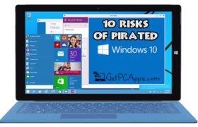 What are 10 Risk Factors of Pirated Windows 10 OS?