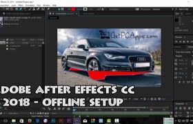 Download Adobe After Effects CC 2018 Offline Installer Setup for Windows 7, 8, 10, 11