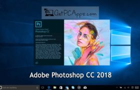 Download Adobe Photoshop CC 2018 Offline Setup Windows 7, 8, 10, 11