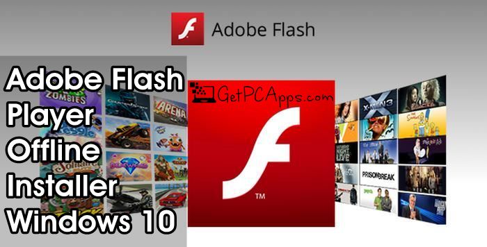 Adobe Flash Player Offline Installer Setup 32.0.193 [Windows 7, 8, 10, 11]