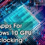 Top 3 Free Best Windows 10 GPU Overclocking Software Download