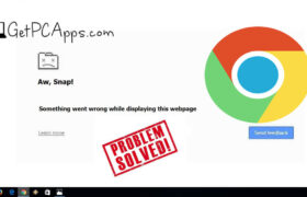 Fix Google Chrome Crashing, Freezing & Hanging Windows PC