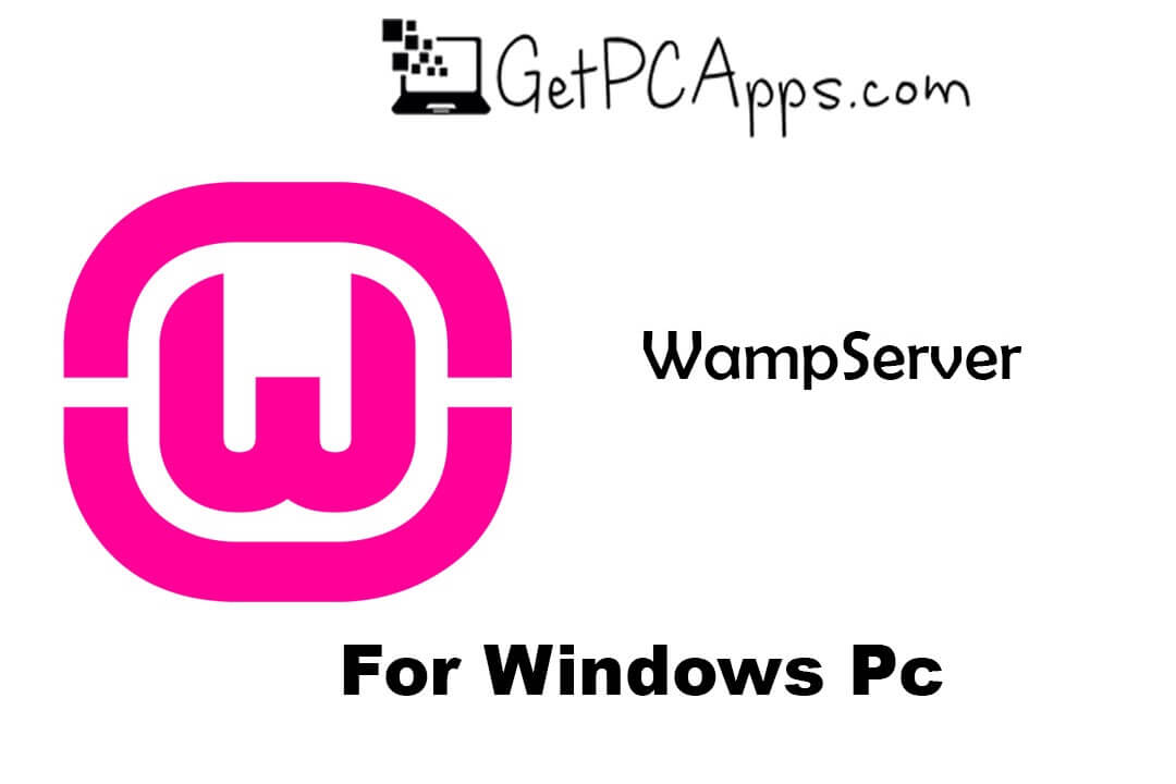 WampServer 3.19 64 Bit Latest Offline Installer Setup Windows 7, 8, 10, 11