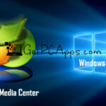 Download and Install Windows Media Center Offline Setup Windows 10 PC