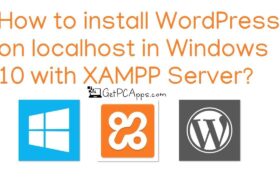 How to Install WordPress with XAMPP on Windows 10 Computer?