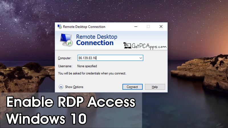 How to Enable RDP Port, Configure Router & Allow Remote Desktop Access in Windows 10?