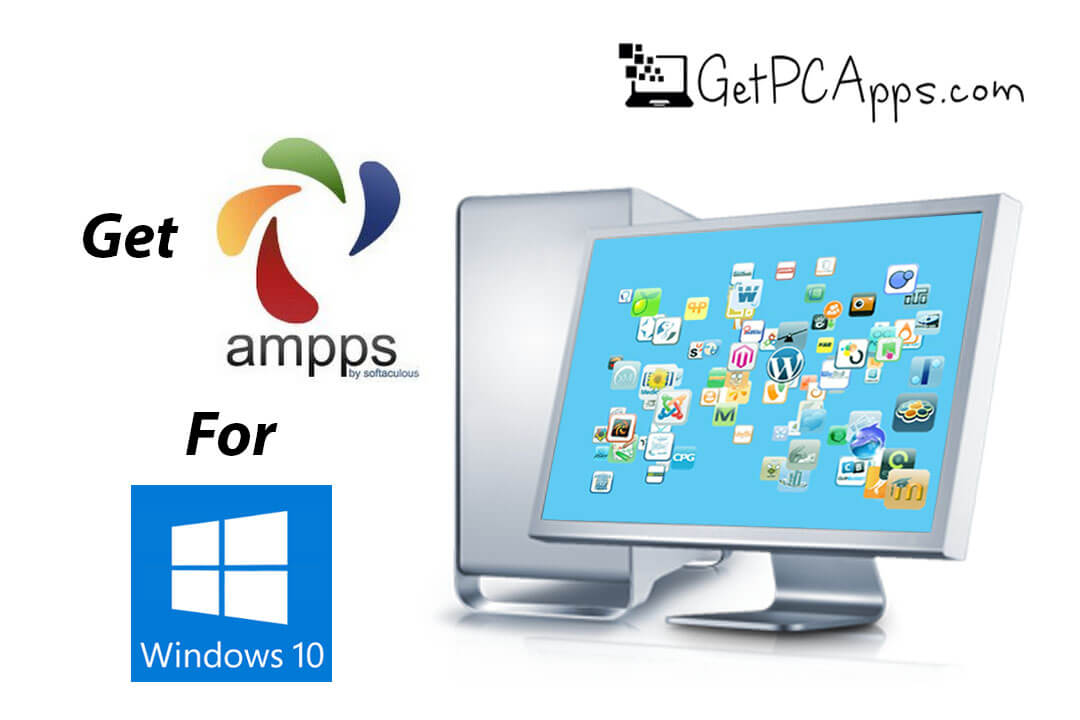 AMPPS Local Web Development PHP, Apache, MySQL & Softaculous for Windows 10 PC