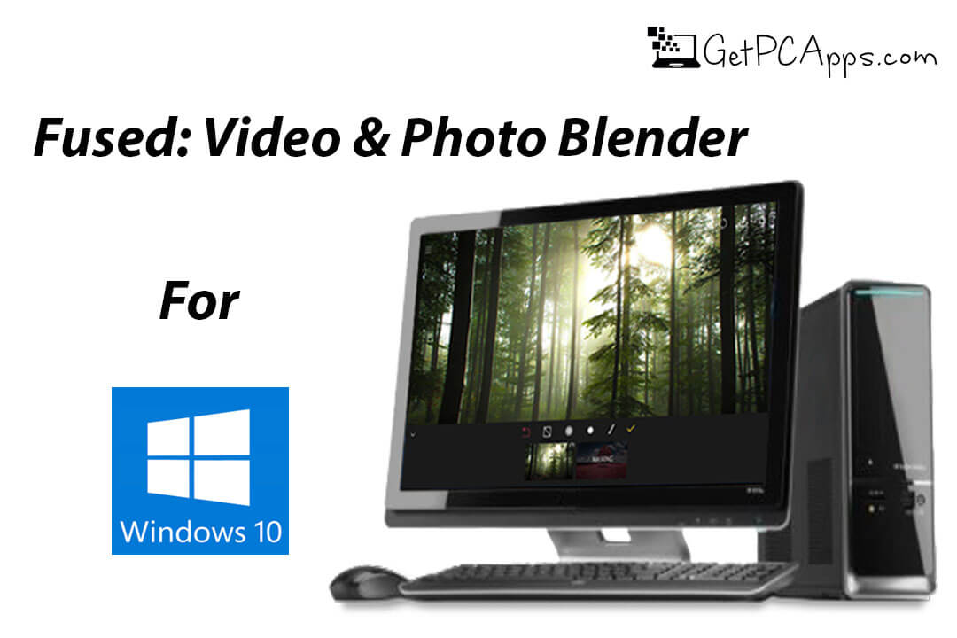 Download Fused: Double Exposure, Video and Photo Blender for Windows 10 PC