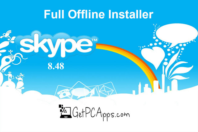 Download Skype Offline Installer 8.67 [2024 Latest Setup for Windows 7, 8, 10, 11]