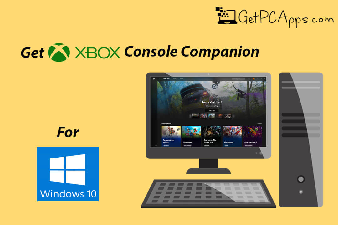 Xbox Console Companion Software Setup for Windows 10 PC