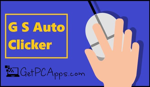 Download GS Auto Clicker free for PC - CCM