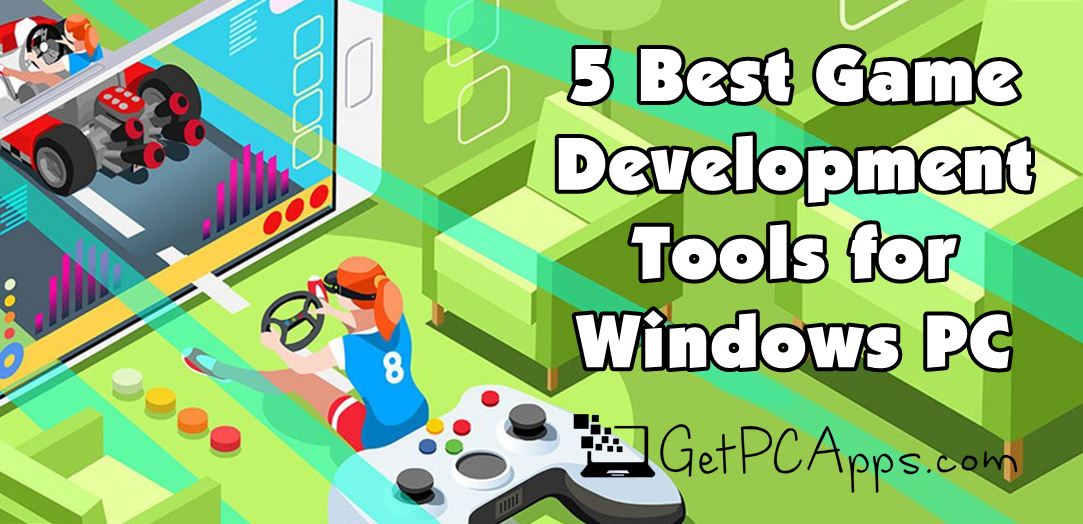 5 Best Game Programming Software for Windows 7, 8, 10, 11