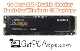 10 Best SSD Health Check Tools for Windows 7, 8, 10, 11