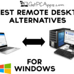 8 Best Remote Desktop Alternatives for Windows 7, 8, 10, 11
