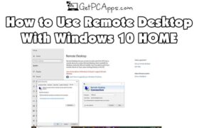 How to Use Remote Desktop (RDP) in Windows 10 Home?