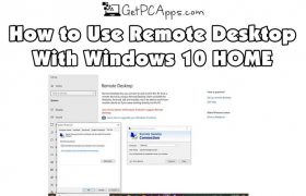 How to Use Remote Desktop (RDP) in Windows 10 Home?