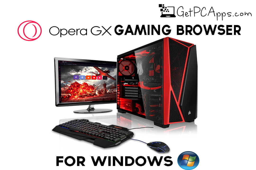 Europa Promesa Médico Opera GX Gaming Web Browser Free Download | Win 11, 10, 8, 7 | Get PC Apps »