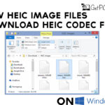 View HEIC Image Files in Windows 10 (Download HEIC Codec Free)