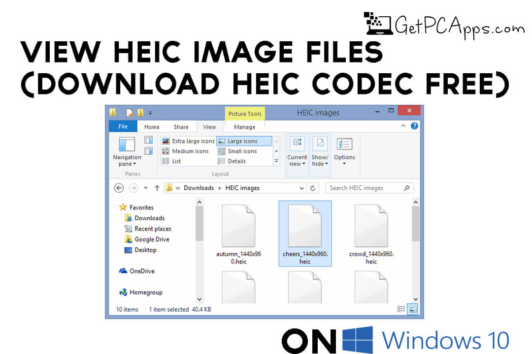 View HEIC Image Files in Windows 10 (Download HEIC Codec)