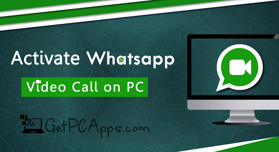 how to get whatsapp video call