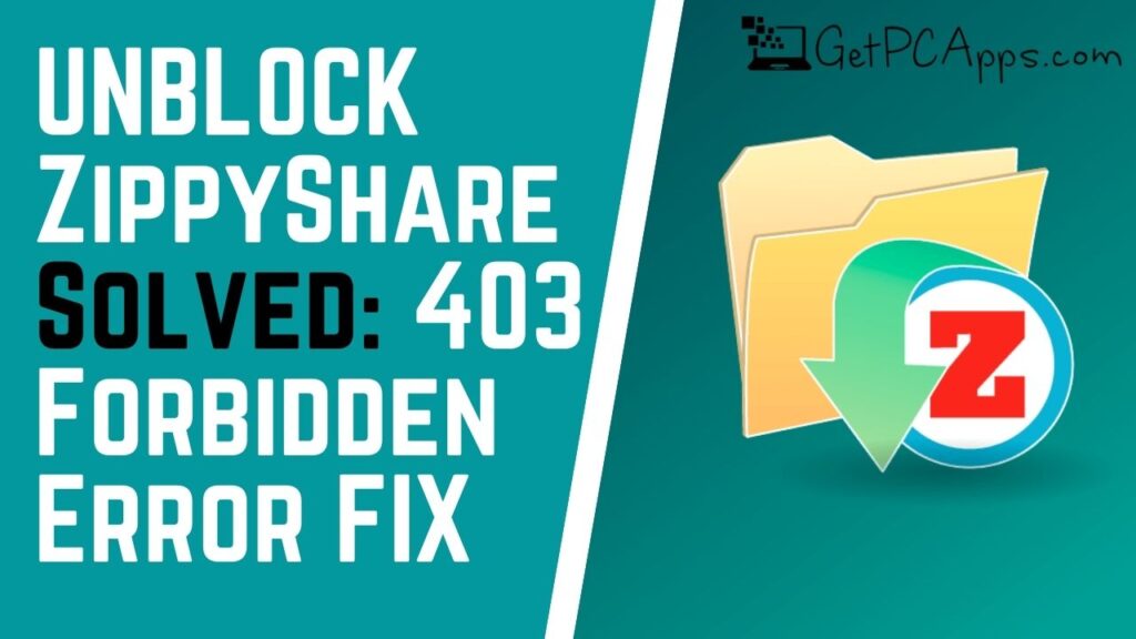 [Solved] ZippyShare Blocked “403 Forbidden” Nginx Error Fix [UK] 2022