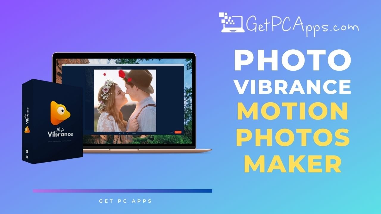 PhotoVibrance Reviews v1.1.4 | Download - Motion Photos Maker