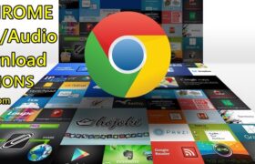 Google Chrome Video Audio Download Best Extensions